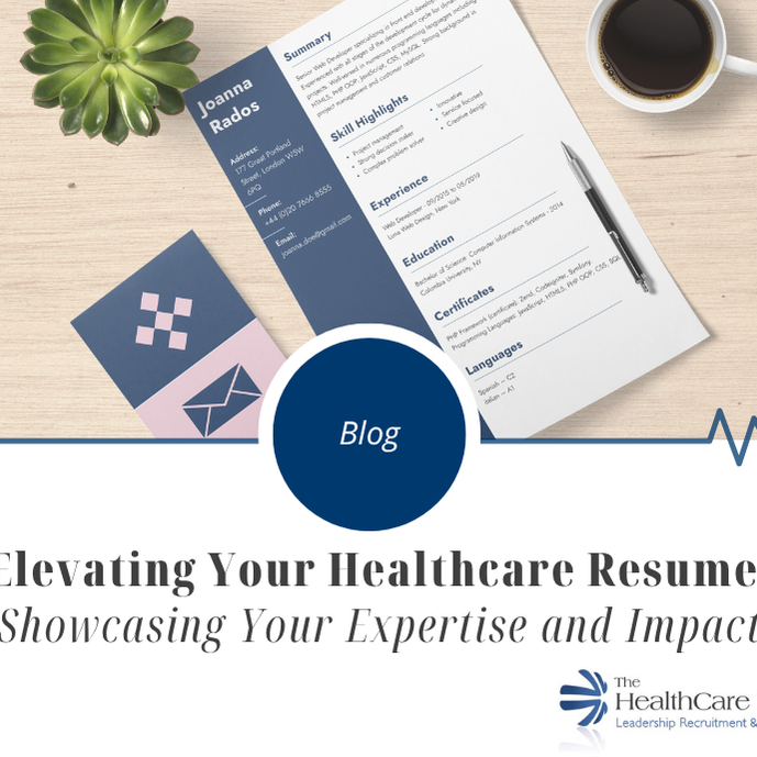 Elevating Your Healthcare Resume